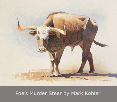 Poe’s Murder Steer by Mark Kohler