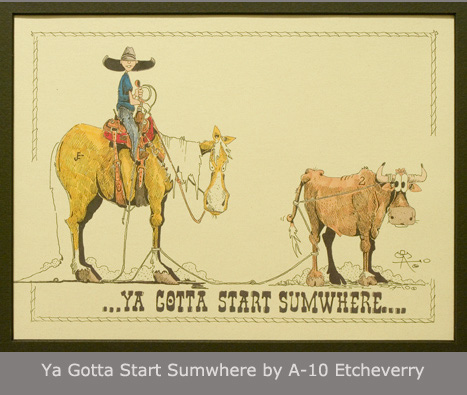 Ya Gotta Start Sumwhere by A-10 Etcheverry
